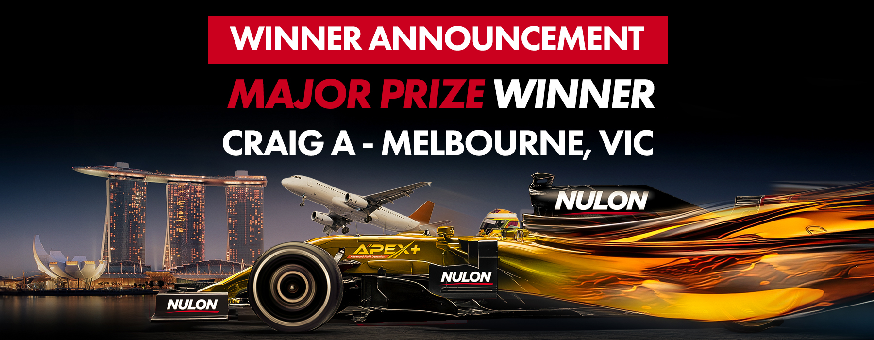WINNER ANNOUNCEMENT - Winner of the Ultimate VIP Experience to the 2025 Singapore GP